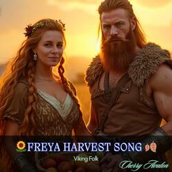 Freya Harvest Song