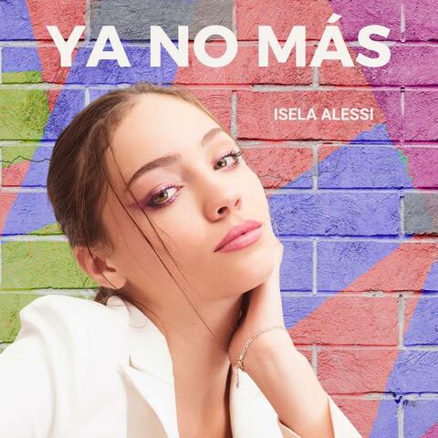 YA NO MÁS