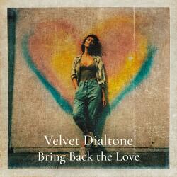 Bring Back the Love