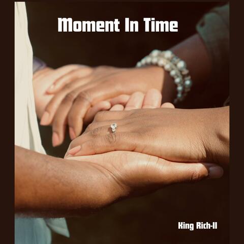 Moment In Time Expanded