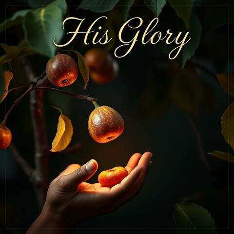 His Glory