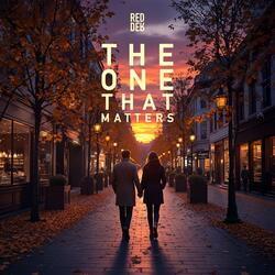 The One That Matters