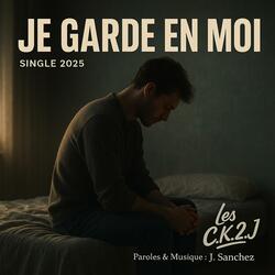Je garde en moi