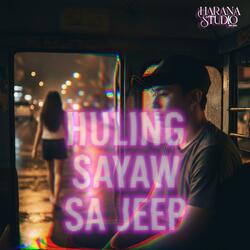 Huling Sayaw Sa Jeep