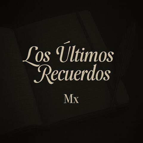 Los Últimos Recuerdos