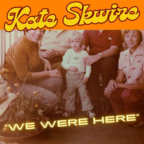 We Were Here