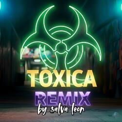 Toxica (Remix Version)