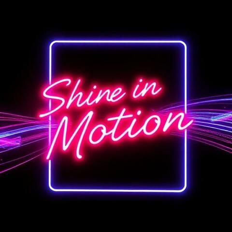 Shine in Motion (Mic Aisu)