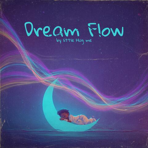 Dream Flow