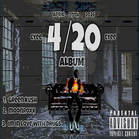 APRIL 20th 2026 "4/20" ALBUM