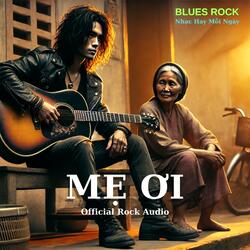 MẸ ƠI (Official Rock Audio)