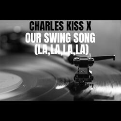 Our Swing Song (La,La,La,La)