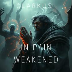 In Pain Weakened