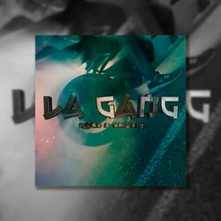La Gang (feat. Obi-Weed)