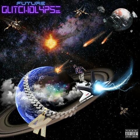 Future Glitcholypse