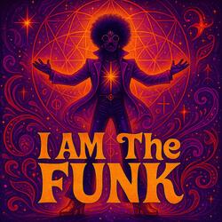 I Am The Funk
