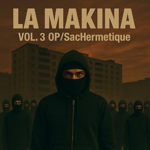 La Makina Vol.3 OP/SacHermetique