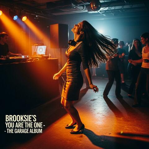 Brooksie's You Are The One