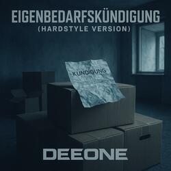 Eigenbedarfskündigung (Hardstyle Version)