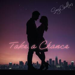Take a Chance