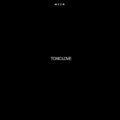 TOXIC LOVE