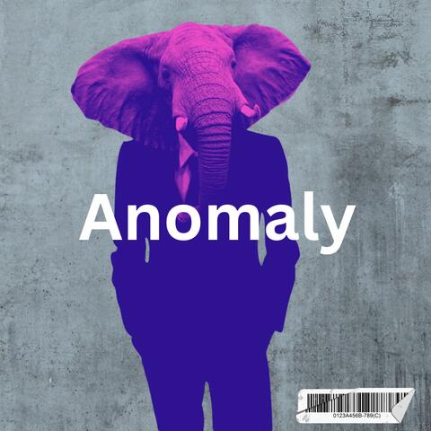 Anomaly
