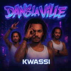 DANS LA VILLE