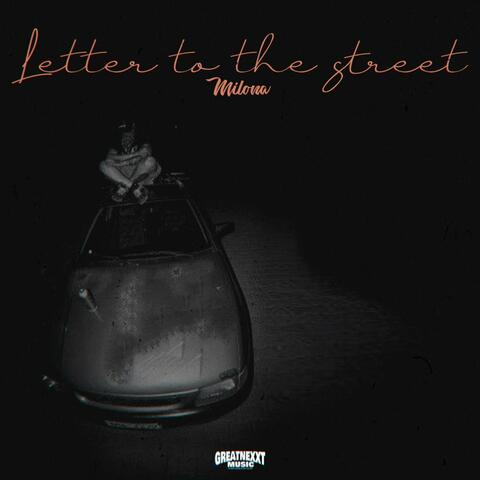 Letter To The Street
