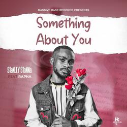 Something About You