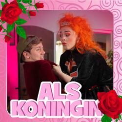 Als koningin