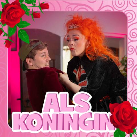 Als koningin
