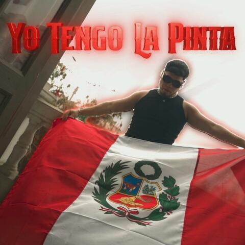 Yo Tengo La Pinta (Oficial)