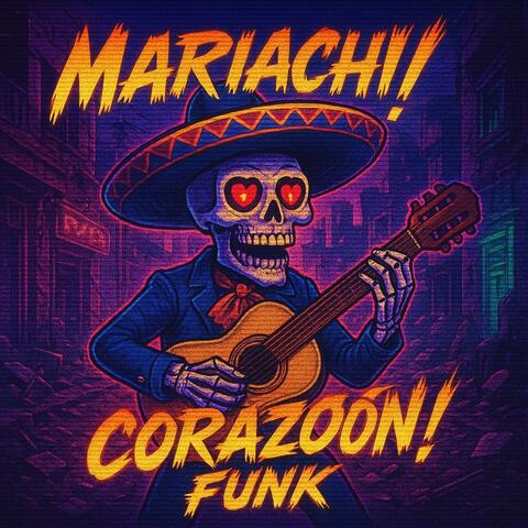 MARIACHI CORAZONI FUNK