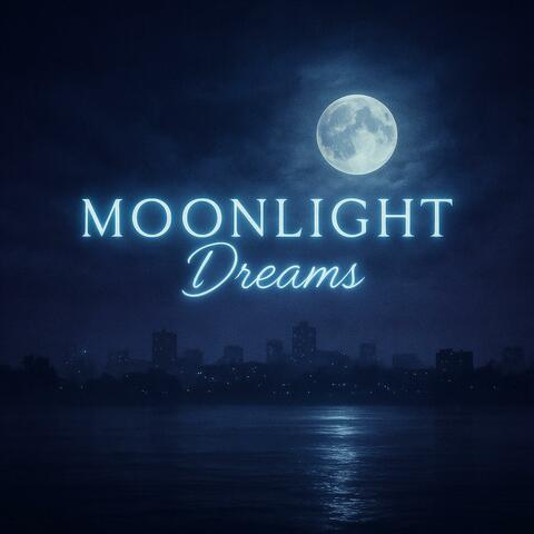 Moonlight Dreams~