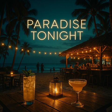 Paradise Tonight