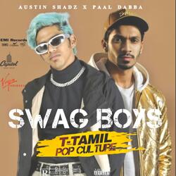 Swag Boys – Austin Shadz x Paal Dabba | Tamil Pop Culture 2025 | Official Audio