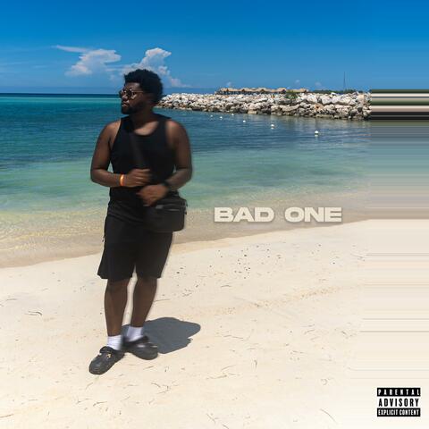 Bad One