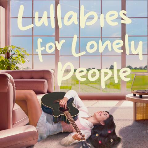 Lullabies for Lonley People