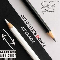 Opposite's Don't Attract (feat. Junior Pasare)