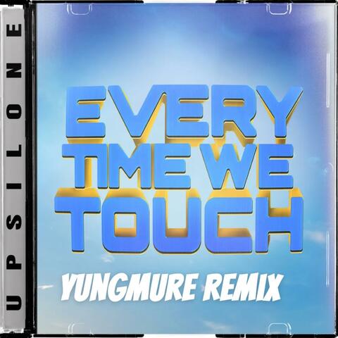 Everytime We Touch (mix)