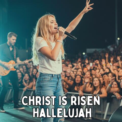 Christ Is Risen, Hallelujah (Live Version)