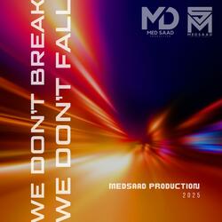 We don’t Break We don’t Fall