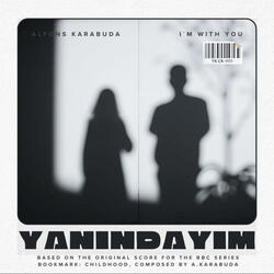 Yanındayım