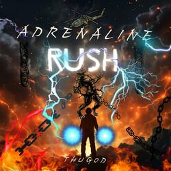 Adrenaline Rush