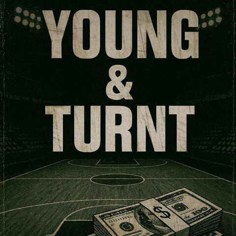 Young & Turnt (feat. K Fazo)