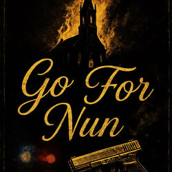 Go For Nun (feat. K Fazo)