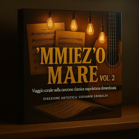 'Mmiez 'o Mare, Vol. 2
