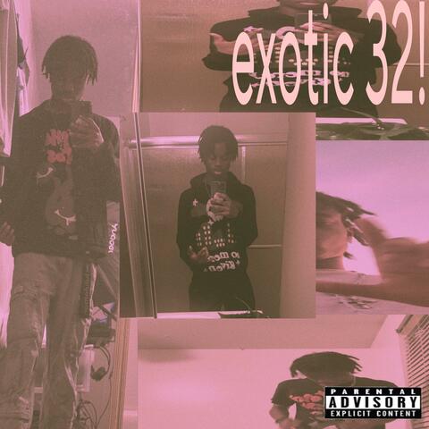 exotic 32!
