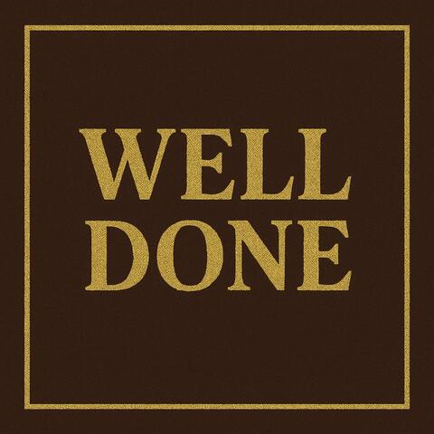 Well Done