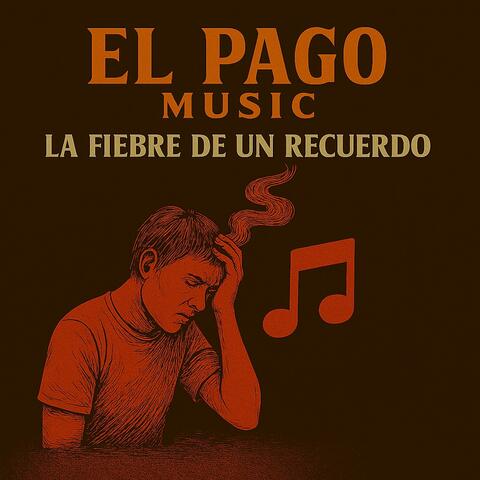 La Fiebre de un Recuerdo